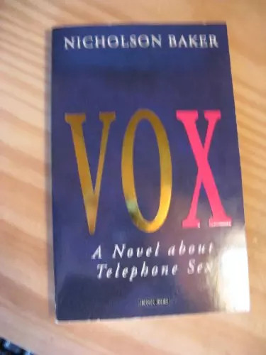 Vox nicholson baker - vox,,