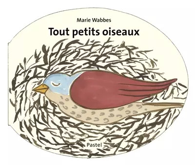 Tout petits oiseaux marie - tout, oiseaux,
