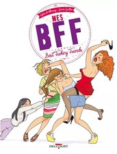 Mes BFF : Best Fucking
