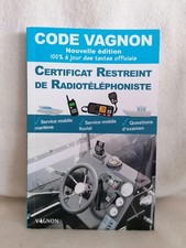 Livre code Vagnon CERTIFICAT RESTREINT DE RADIOTÉLÉPHONISTE CRR Nouvelle édition