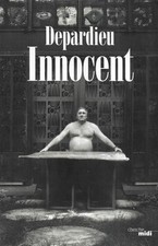 "Innocent" Depardieu/ Cherche Midi/ 2015/ Très bon état/ Livre broché