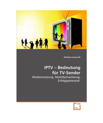 Iptv bedeutung für - iptv,