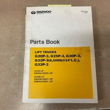 Daewoo G20P-3 G25 G30 G32 G33P-3 PARTS MANUAL BOOK CATALOG LIST FORK LIFT TRUCK