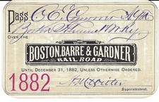 1882 Boston ,Barre & Gardner Rail Road Ticket Pass