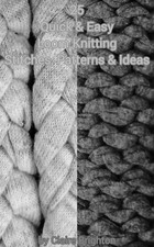 Claire Brighton 25 Quick & Easy Loom Knitting Stitches, Patterns & Ideas (Poche)