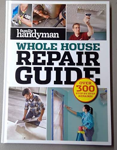 Family handyman whole house - handyman,