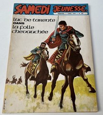 Samedi Jeunesse 150 - Luc de Tarente dans la folle chevauchée - Avril 1970 - BE