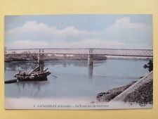 Old postcard FRANCE 33 - LANGOIRAN Le PONT sur la GARONNE Gabare loader of BONS wines