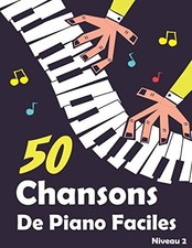 50 Chansons De Piano Faciles
