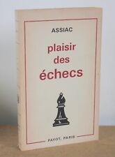 Plaisir des échecs Assiac