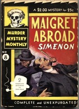 PULP:  MURDER MYSTERY MONTHLY #8-MAIGRET ABROAD-GEORGES SIMENON-1942-PULP