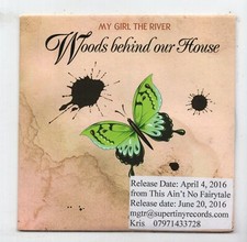 (KL56) My Girl The River, Woods Behind Our House - 2016 DJ CD