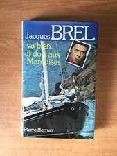 JACQUES BREL VA BIEN. IL DORT