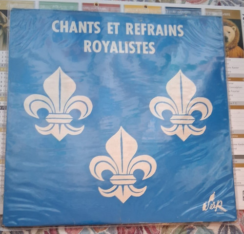 Chants refrains royalistes - chants, et