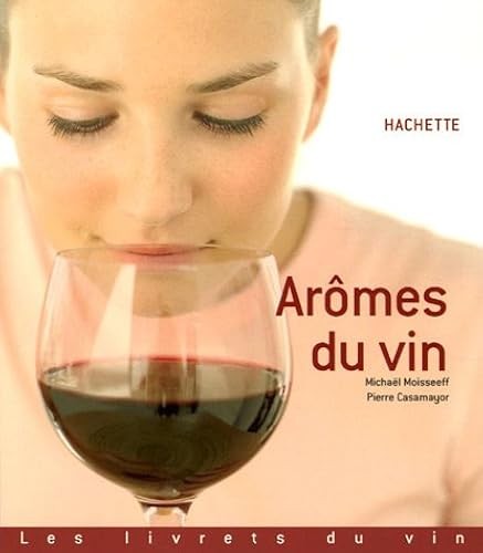 Aromes vin - aromes, du