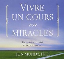 Vivre un cours en miracles -
