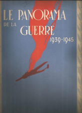 LE PANORAMA DE LA GUERRE 1939-1945 - 10 MAI 1940 : INVASION
