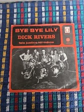 DICK RIVERS BYE BYE LILY RARE