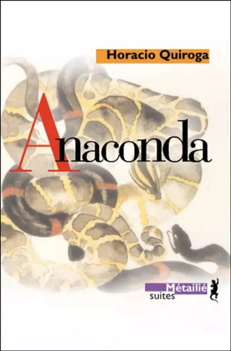 Anaconda horacio quiroga et - horacio,