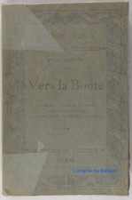 Vers la Bonté Paul Ginisty 1903 Paul Steck H. Caruchet
