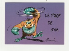 LES MONSTRES postcard N° 13 AU BAHUT FRANQUIN 1990 LE PROF DE GYM
