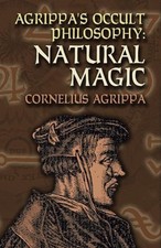 Agrippa's Occult Philosophy: Natural Magic (Dover Books on the Occult) by Agrip,