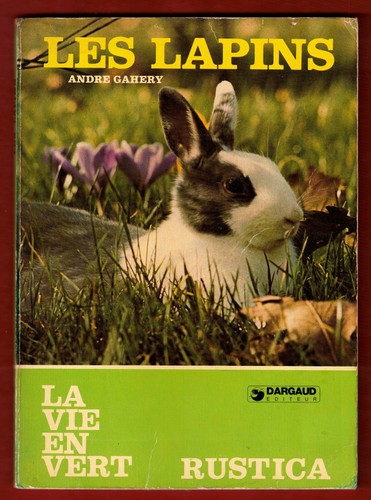 Les lapins par andré - lapins, gahéry