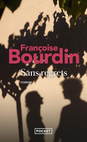 Sans regrets françoise - regrets,
