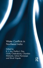 Water Conflicts in Northeast India by K. J. Joy [Paperback] NEUF