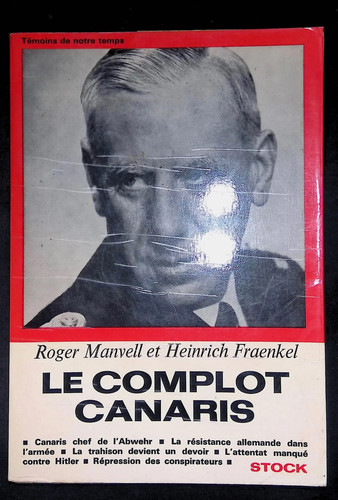 Manvell complot canaris - le,