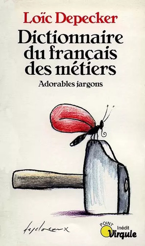 Dictionnaire français des - français,