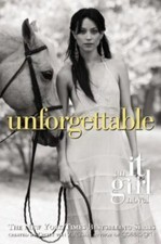 Unforgettable (It Girl Novel