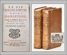 La VIE d'ÉLIZABETH REINE d'ANGLETERRE - LETI - 1704 (2 volumes)