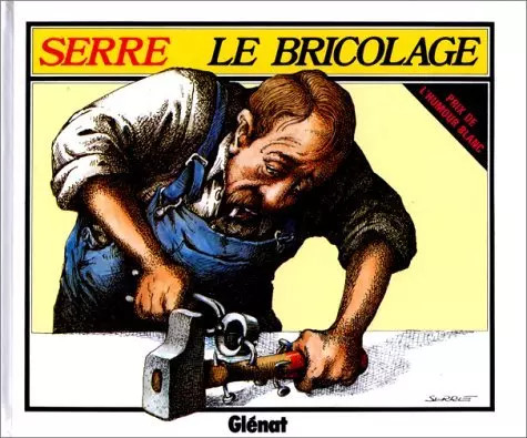 Bricolage claude serre - le,