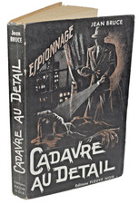 Jean Bruce CADAVRE au DETAIL