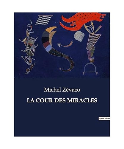 Cour des miracles - la,