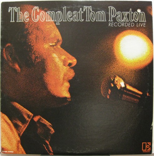 The compleat tom paxton 1971 - tom,