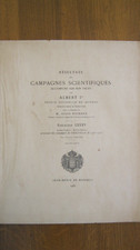 MONACO - Livre Résultats Campagnes Scientifiques du Prince Albert 1er de Monaco