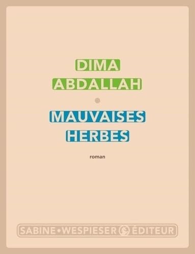 Mauvaises herbes abdallah - -,