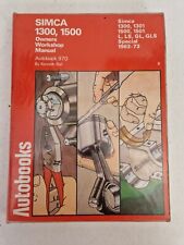 Simca 1300 1301 1500 1501 Autobook Manual 1963 to 1973 L LS GL GLS Special
