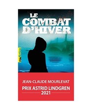 Le combat d'hiver, Mourlevat