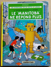 Jo Zette et Jocko Le Manitoba ne répond plus HERGE éd Casterman rééd