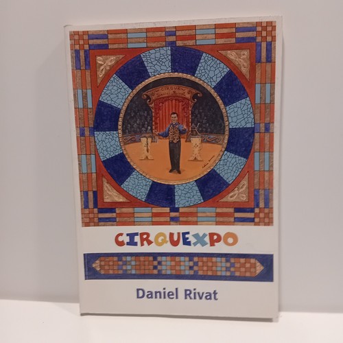 Rivat daniel cirquexpo - rivat, « cirquexpo »
