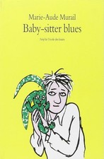 baby sitter blues - MURAIL, MARIE-AUDE