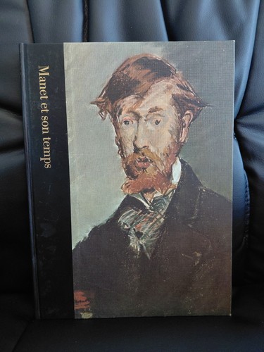 Manet son temps time life - et,