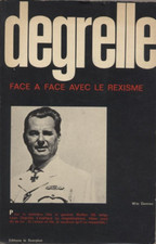 DEGRELLE, FACE À FACE AVEC LE