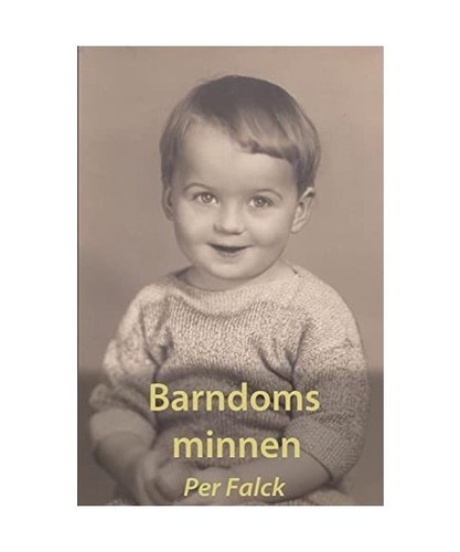 Barndoms minnen per falck - minnen,,