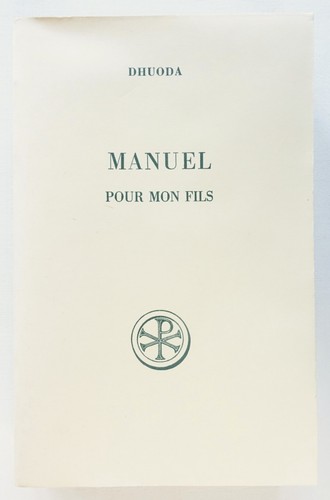 Manuel pour mon - , dhuoda