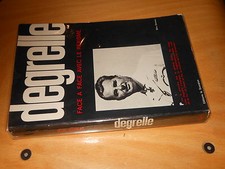 DEGRELLE - FACE A FACE AVEC LE