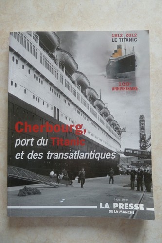 Cherbourg port titanic et - du,